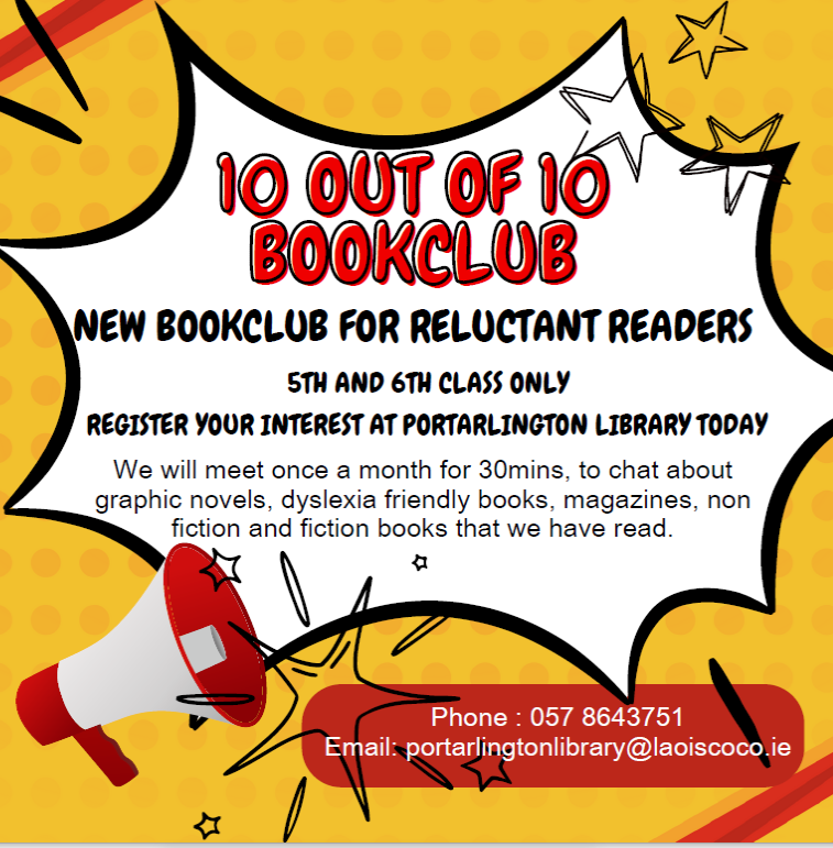 New book club starting for young reluctant readers in #Portarlington Library. Suitable for 5th &amp; 6th class students. To register your interest call 057 8643751 or email portarlingtonlibrary@laoiscoco.ie
#RightToRead  #Bookclub #ChildrensBookClub #laois #DyslexiaFriendly #Read