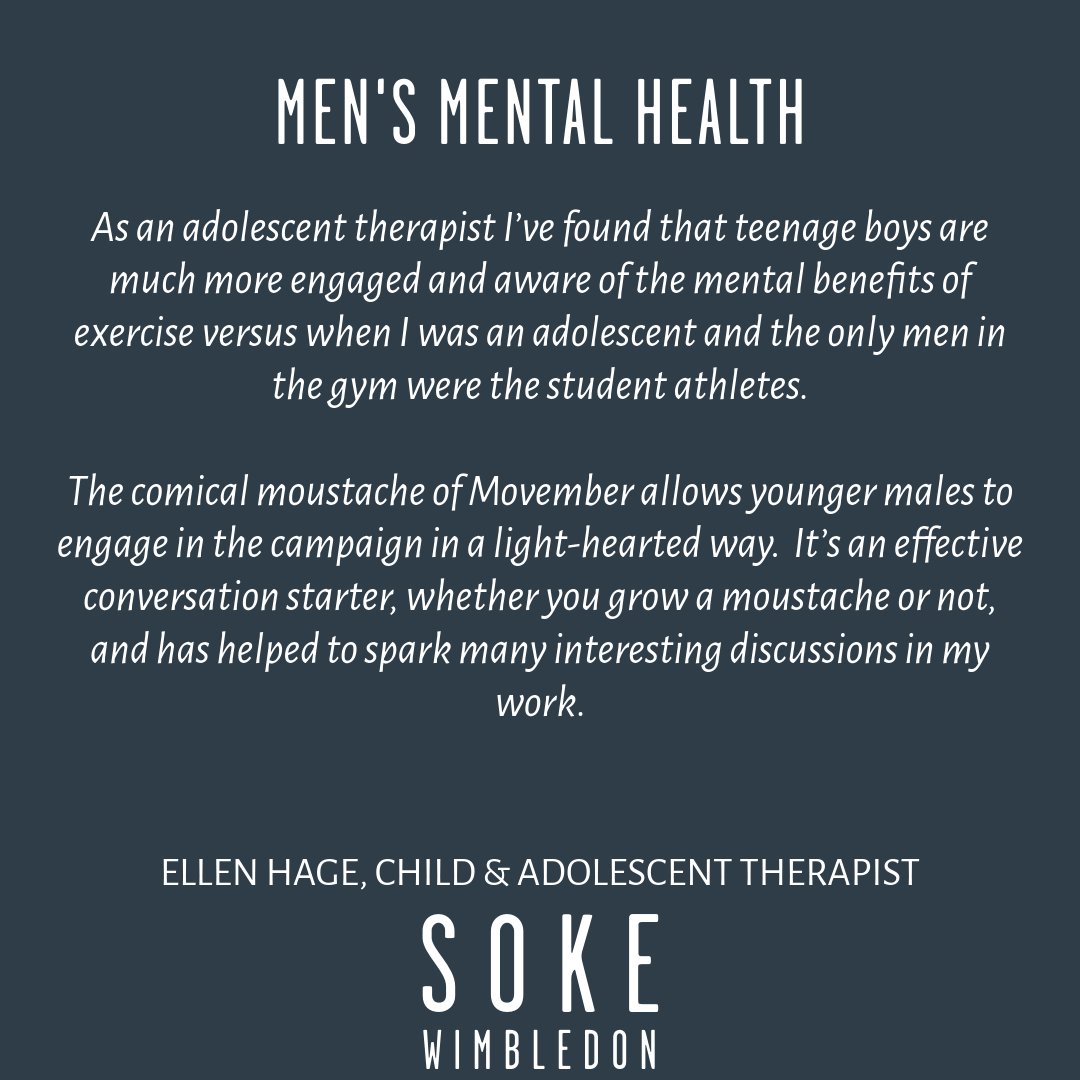 Ellen Hage, Child &amp; Adolescent Therapist at Soke Wimbledon, shares her thoughts on how attitudes towards mental wellbeing amongst young men are changing. 

To find out more, get in touch.

T: 020 7139 5051
E: reception@thesoke.uk
W: thesoke.uk

<a href="/movember/">Movember USA</a> #movember