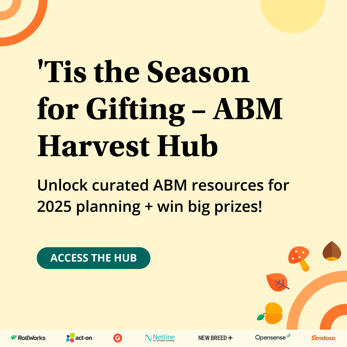 Fuel your 2025 #ABM strategy with our Thanksgiving ABM Harvest Hub—a go-to for tools, insights, and a chance to win premium prizes like travel sets, Ember mugs, and $100 gift cards. Dive in and win big! 🎁 campaigns.rollworks.com/abm_harvest_hub