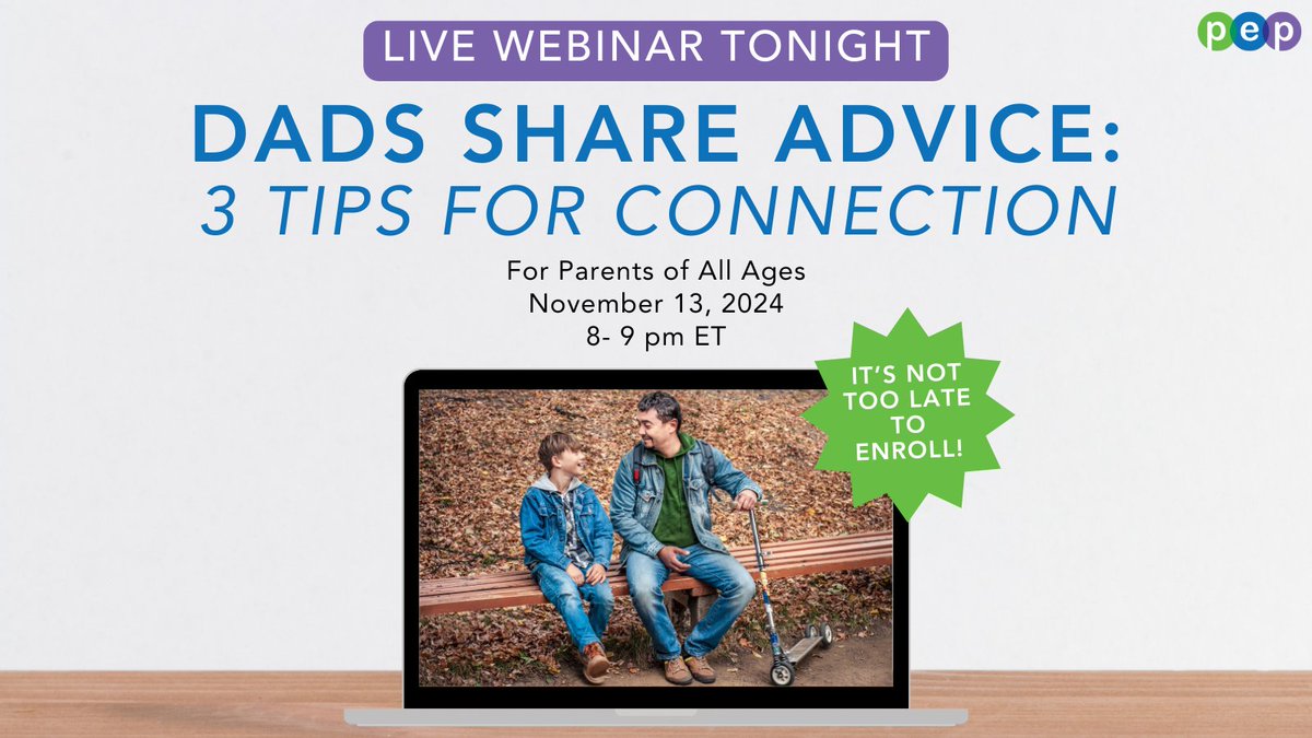 Dads Share Advice Webinar TONIGHT!

And it's not too late to enroll!

➡️ Tonight, November 13, 2024 from 8-9pm ET.

You won't want to miss the stories, parenting tools, and a good dose of humor - all from the dad's POV!

Register:
pepparentonline.org/p/dads-share-o…