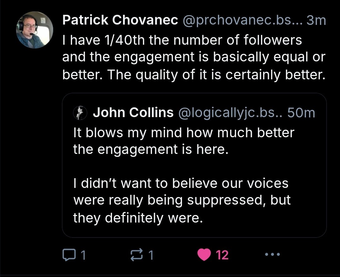 I'm not joking when I say this. Other people are saying the same. Engagement on Bluesky is so much better than Twitter.