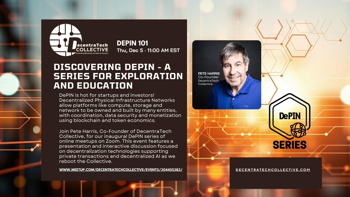 Excited to kick off our Discovering DePIN online meetup series with a DePIN 101 session on December 5. Free to attend. Register @ meetup.com/decentratechco….
