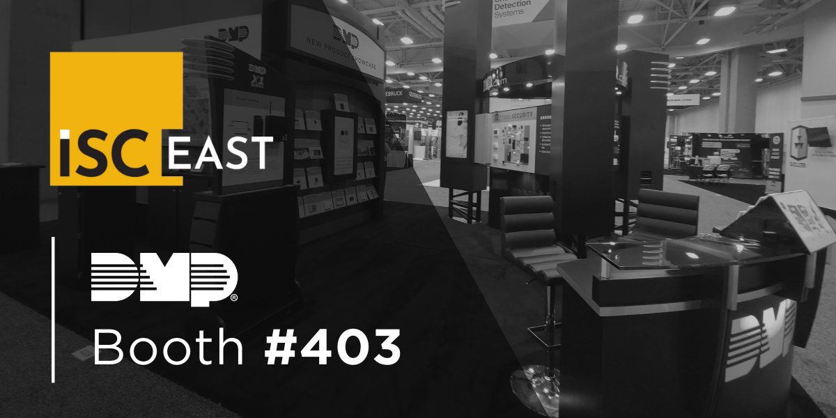Going to ISC East? Come see us at booth #403 to find out everything you need to know about the newest product innovations from DMP.