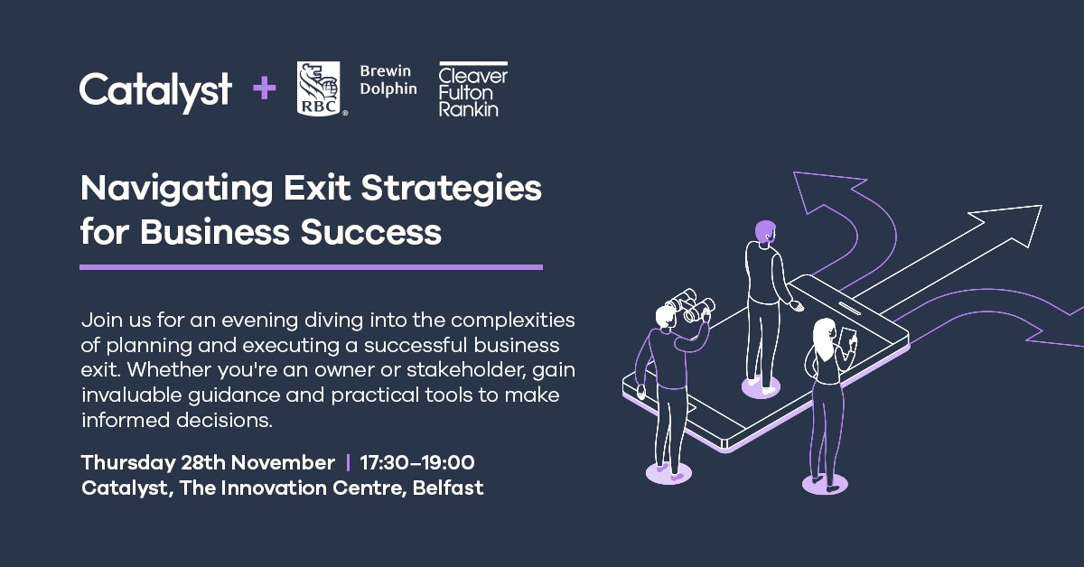 Join us for a free event that dives into exit strategies, exploring the pros and cons of each and how to set up your business for a smooth, profitable transition. 

Thurs 28th Nov | 17:30-19:00
Catalyst, Belfast

Sign up here: eventbrite.co.uk/e/navigating-e…

<a href="/RBC/">RBC</a> <a href="/CFR_Law/">CleaverFultonRankin</a>