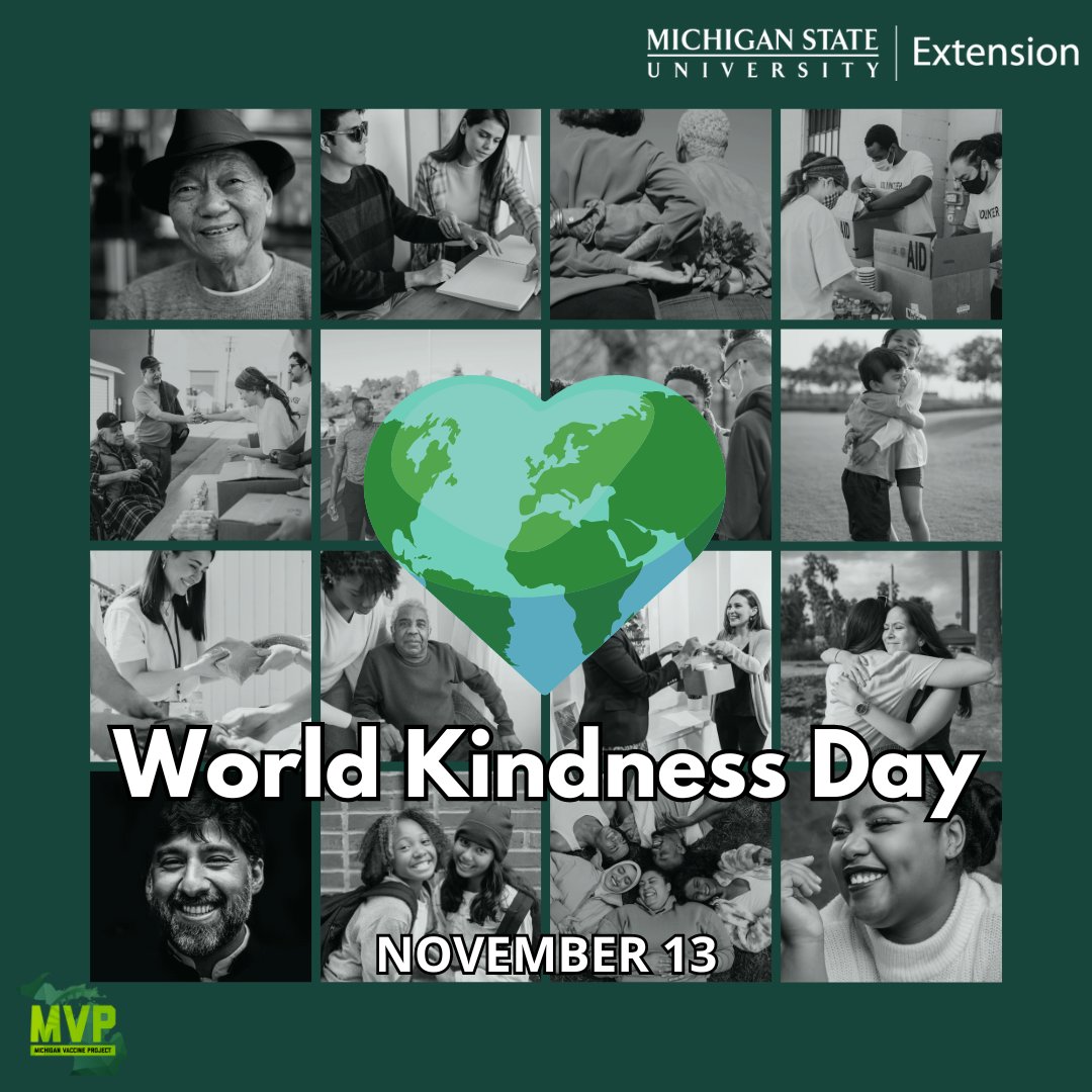 MichiganVaccine's tweet photo. There's no better way to show kindness this World Kindness Day than making sure you are up to date on your vaccinations! https://t.co/Lv72UIrwUl. #msu #msuextension #health #education #mvp #worldkindnessday #bekind https://t.co/AgscWQDP5w