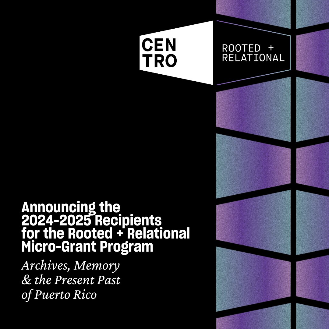 CentroPR's tweet photo. CENTRO announces the 12 recipients of our first Rooted + Relational Micro-Grant Program! This year’s theme, “Archives, Memory &amp; the Present Past of Puerto Rico,” supports projects that preserve history and amplify community voices across PR &amp; the diaspora. https://t.co/302nYjNinP https://t.co/UotLzUE967