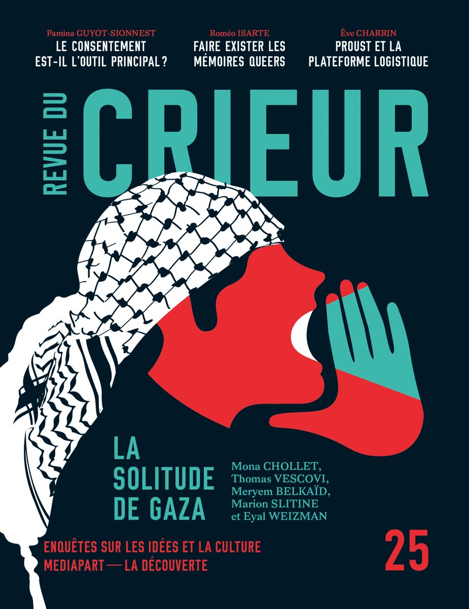 📚 EN LIBRAIRIE | La Revue du crieur N°25 - Un grand dossier consacré à la solitude de Gaza avec des articles signés Mona Chollet, Thomas Vescovi, Meryem Belkaïd, Marion Slitine, Eyal Weizman, Fabien Escalona, et Romaric Godin.