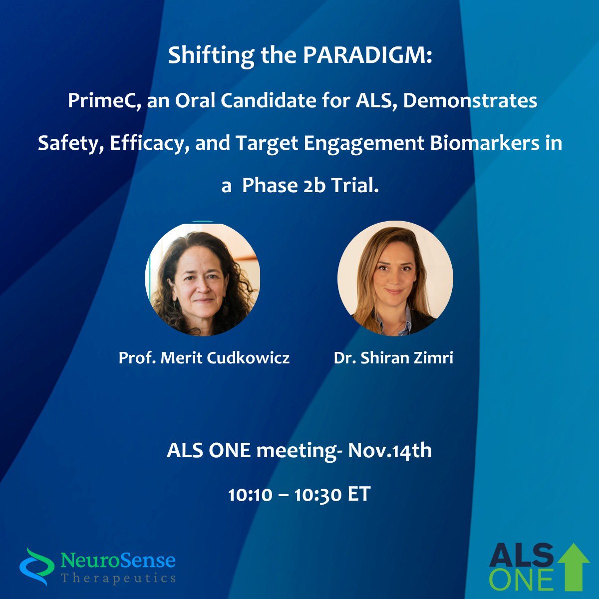 Join us on Thursday at the @ALSONE meeting, where Prof. Merit Cudkowicz &amp; Dr. Shiran Zimri will share our latest results