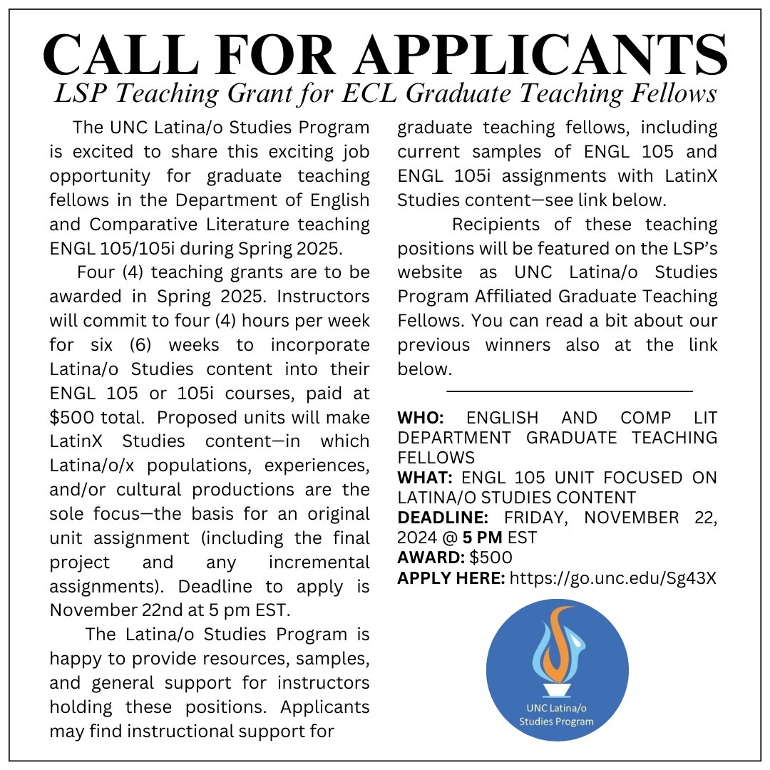 ❗Attention English and Comparative Lit Teaching Fellows! Apply to earn a $500 dollar award for your Latinx-related work in 105/105I. Please reach out if you have any questions! #LatinxStudies
🗓 Deadline: 11/22/24 @ 5PM EST
🌐 go.unc.edu/Sg43X