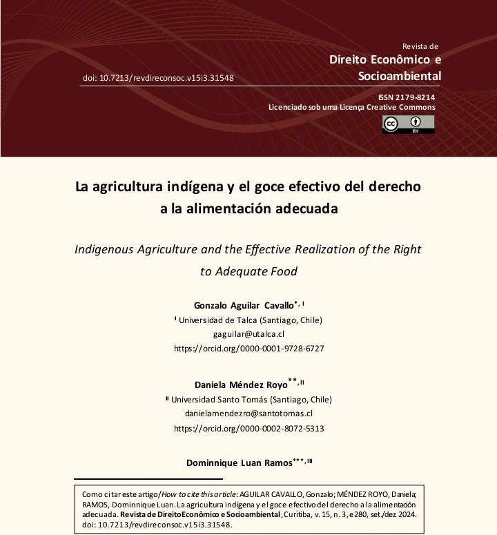 CecochUtalca's tweet photo. 🚨 Nueva publicación.
👉 El profesor Gonzalo Aguilar ha publicado un artículo en la revista Direito Econômico e Sociambiental, titulado "La agricultura indígena y el goce efectivo del derecho a la alimentación adecuada", con las profesoras Daniela Méndez y Dominnique Luan Ramos https://t.co/m0yHjnVYZT