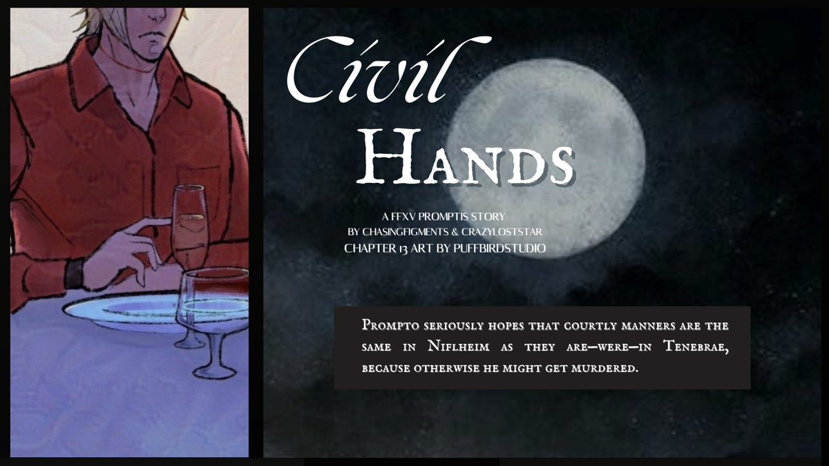 Chapter 13 of Civil Hands is here! It's time to check in with Prompto and see how he's doing.  

And how he handles being acknowledged by Princess Lunafreya. 😱

#FFXV | #promptis | Prince Prompto AU

This week includes art by <a href="/puffbird/">Puffbird Studio</a>!  

Read here: archiveofourown.org/works/58291684…