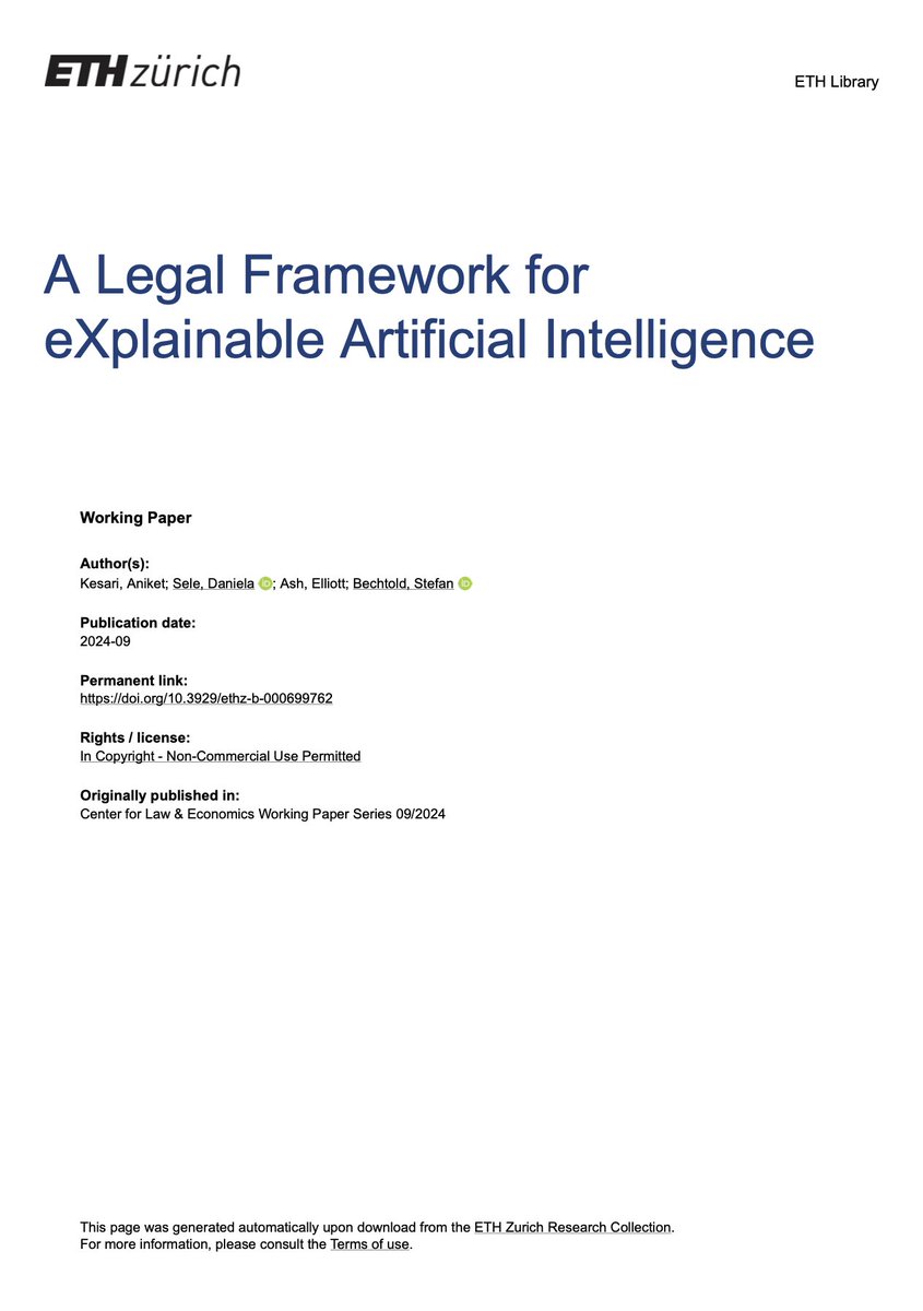 🚨 [AI RESEARCH] "A Legal Framework for eXplainable AI," by <a href="/Akesari12/">Aniket Kesari</a>, Daniela Sele, <a href="/ellliottt/">Elliott Ash</a> &amp; @StefanBechtold, is a MUST-READ for everyone in AI; here's why:

╰┈➤ As we observe the fast and ubiquitous way AI-powered systems are being adopted, the black box effect - the