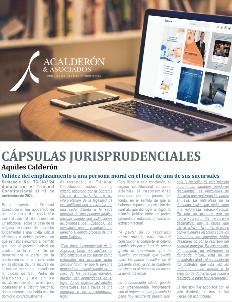 En las CápsulasJurisprudenciales de este miércoles, la sentencia TC/0638/24, dictada por el Tribunal Constitucional el 11-11-2024, en la que analiza la validez del emplazamiento a una persona moral en el local de una sucursal, en lugar de su establecimiento principal.