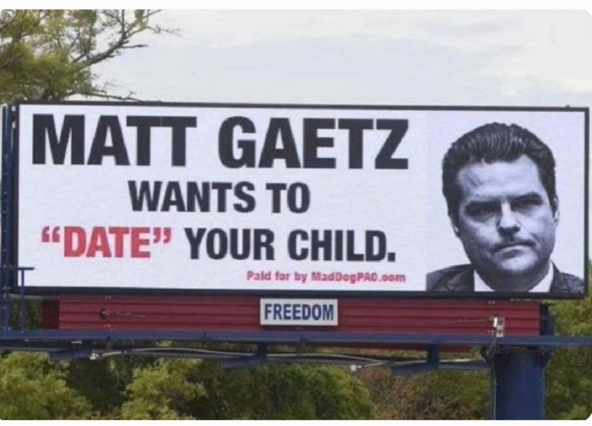 raggapegs's tweet photo. Matt Gaetz as Trump's AG pick? Really? Is this the same guy that was featured on the billboard? https://t.co/JhI3TzzO7D