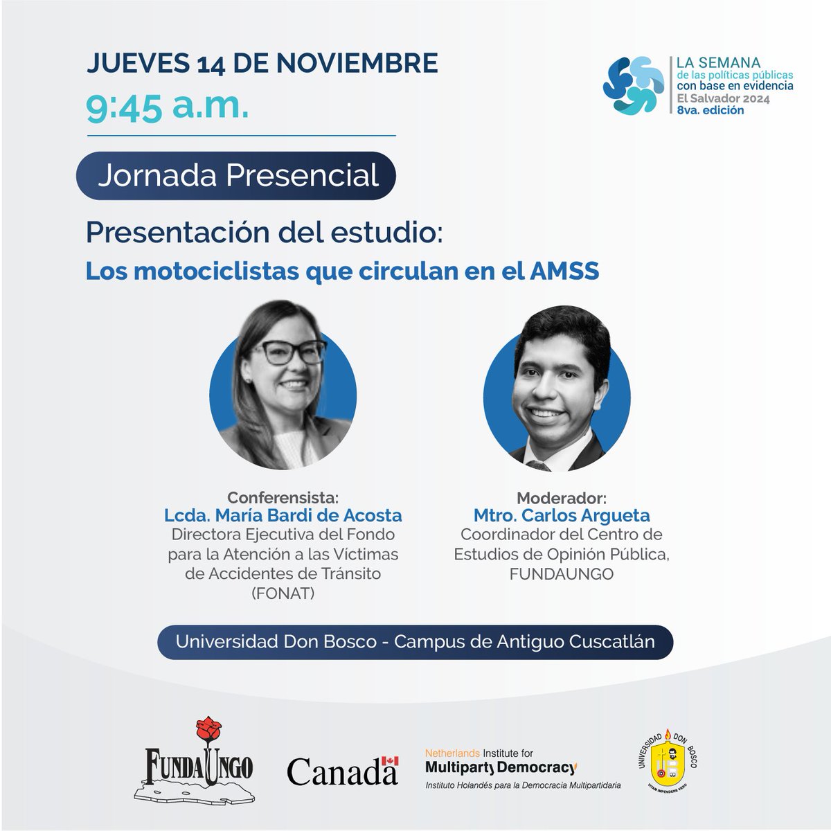 #LSPP2024 | Asista a nuestra jornada presencial del 14 de noviembre.

8:30 a.m. | Presentación: "Estudio de Indicadores Demográficos Municipales", a cargo de la Mtra. Alejandra Quintanilla, Investigadora de FUNDAUNGO; y el Mtro. Manuel Delgado, Coordinador del Programa de