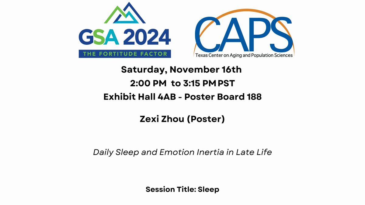 The Center for Aging and Population Sciences (@utxcaps) on Twitter photo ⭐️#GSA2024
CAPS grad student, Zexi Zhou
"Daily Sleep and Emotion Inertia in Late Life"
Sat, Nov 16th
2 PM to 3:15 PM PST
Exhibit Hall 4AB - Poster Board 188
cdmcd.co/qdBjWP
<a href="/nia_demography/">Demography and Economics of Aging and Alzheimer’s</a> ⭐️#GSA2024
CAPS grad student, Zexi Zhou
"Daily Sleep and Emotion Inertia in Late Life"
Sat, Nov 16th
2 PM to 3:15 PM PST
Exhibit Hall 4AB - Poster Board 188
cdmcd.co/qdBjWP
<a href="/nia_demography/">Demography and Economics of Aging and Alzheimer’s</a>