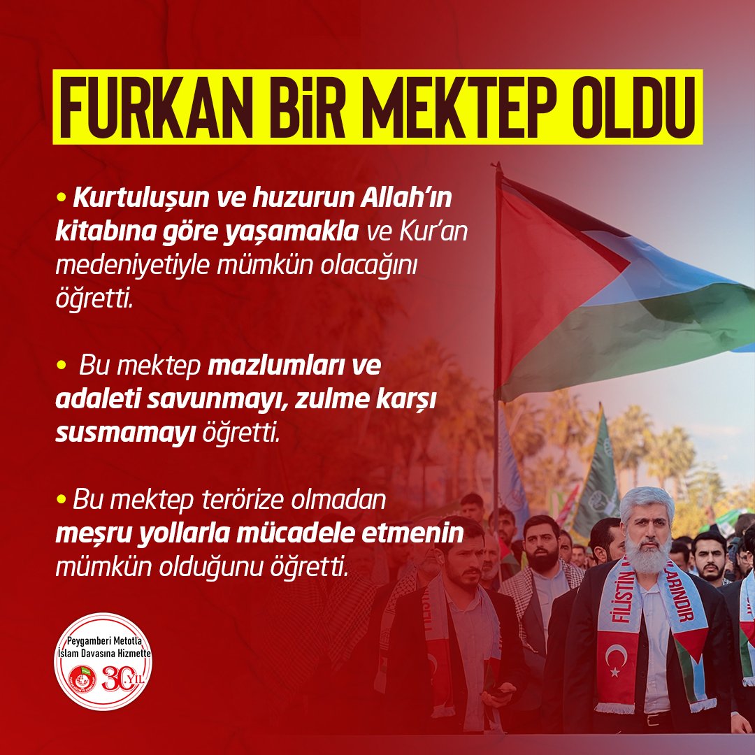 Bu mektep mazlumları ve adaleti savunmayı, zulme karşı susmamayı öğretti.

Bu mektep terörize olmadan meşru yollarla mücadele etmenin mümkün olduğunu öğretti.

16Kasımda SENDEKATIL
#FurkanHareketi43Yaşında
#FurkanVakfı30Yaşında