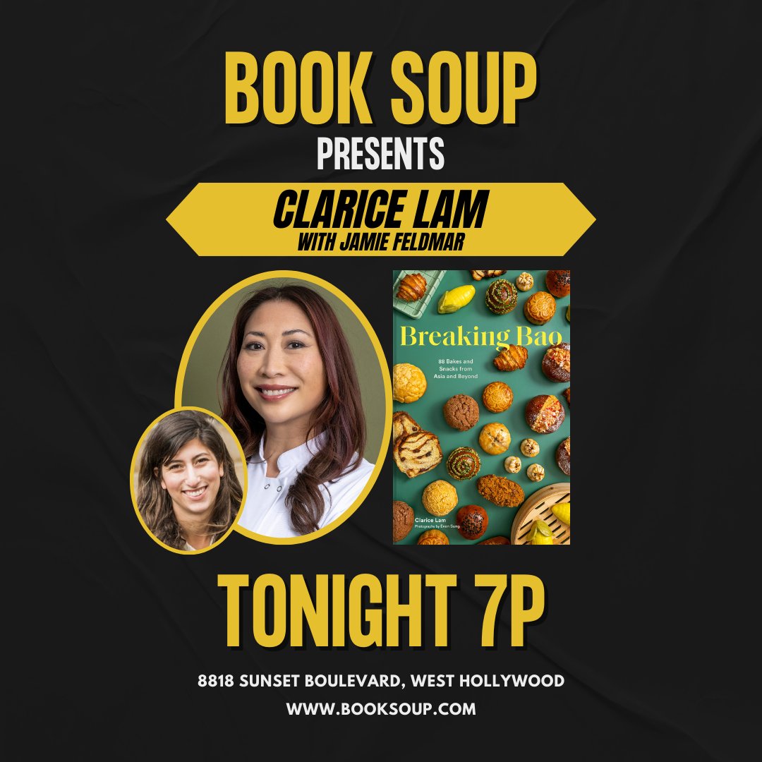 TONIGHT at 7PM #ClariceLam, in conversation with <a href="/jfeldmar/">Jamie Feldmar</a>, discusses Breaking Bao: 88 Bakes and Snacks from Asia and Beyond!

Get more event details at booksoup.com/event/clarice-…

#booksoup #bookevent #bookstore #booksigning #indiebookstore #weho