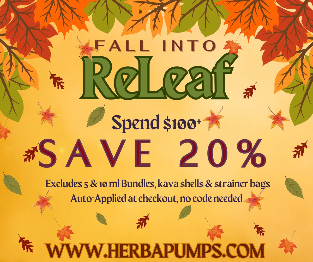 HerbaPumps's tweet image. Fall into ReLeaf and save 20% when you spend $100 or more! Already discounted 5 &amp;amp; 10 ml bundles &amp;amp; kava accessories excluded, auto applied at checkout.

linktr.ee/Herba_ReLeaf

#herba #herbareleaf #herbapumps #herbapumpsdotcom #botanicals #kr8om #bestextracts #mitragynaspeciosa