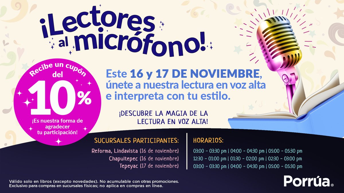 libreriaporrua's tweet photo. ¡LLAMANDO A TODOS LOS LECTORES!
Únete, interpreta y llévate un cupón con 10% de desc. en sucursales participantes este 16 y 17 de nov.
¡Descubre la magia de la lectura en voz alta!
#LecturaEnVozAlta #Porrua #Libreria #Lectores #Microfono #Libros #Lectura #Activacion #CDMX https://t.co/XkDWU0lZjx
