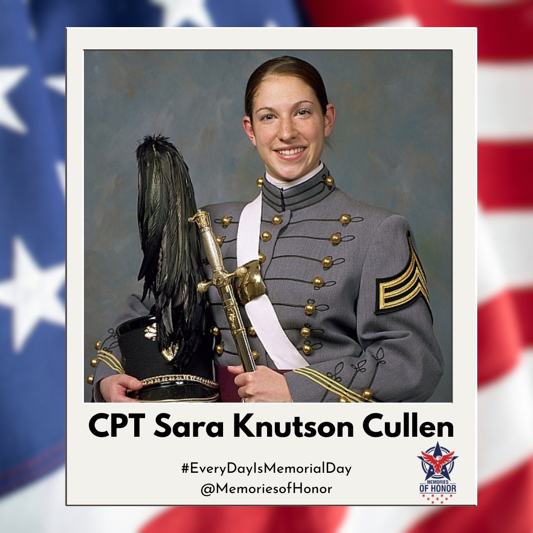 Today, we honor the service, sacrifice, and life of CPT Sara Knutson Cullen. Gone but never forgotten. 

#EveryDayIsMemorialDay
#MemoriesofHonor 
#WeRemember