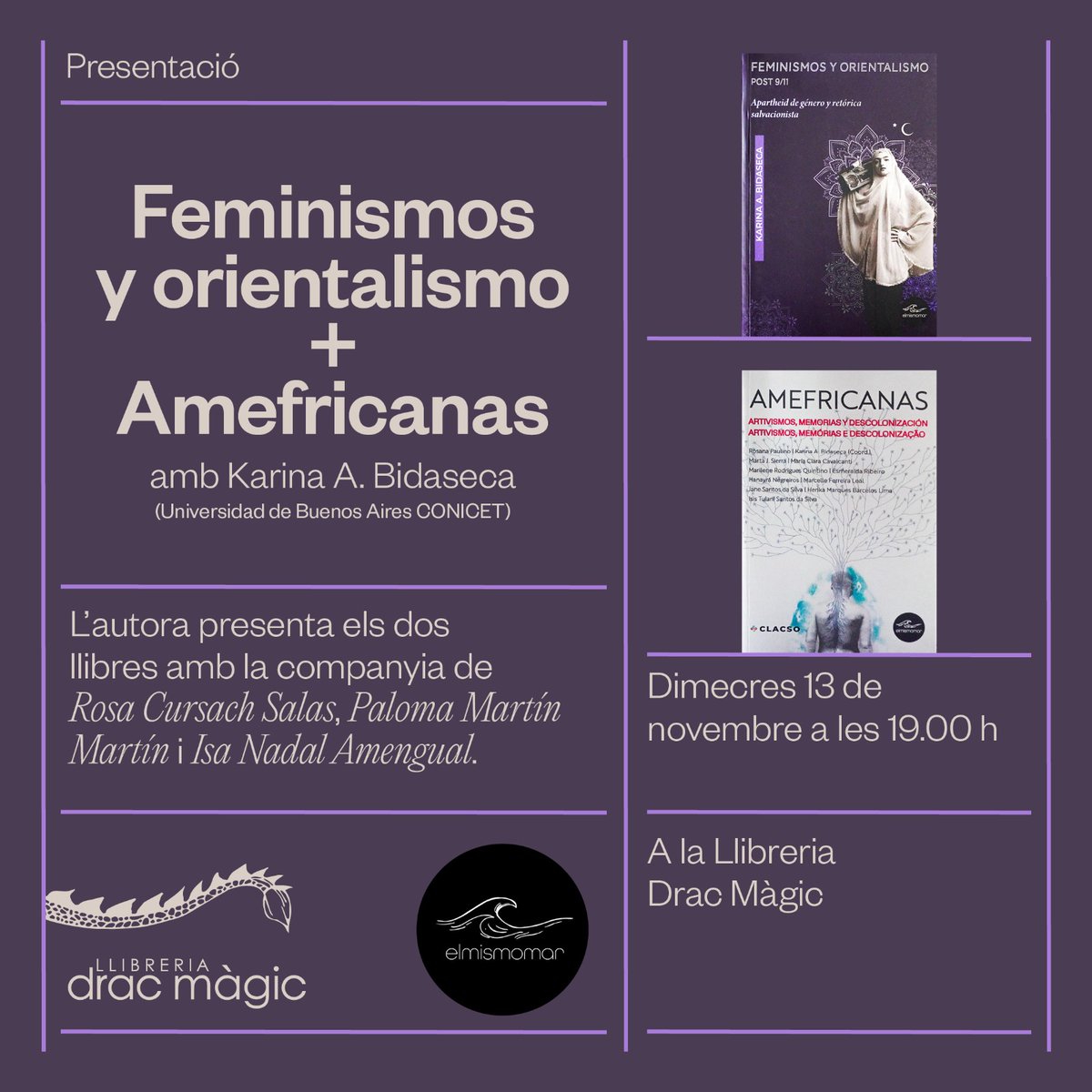 ruthescribano's tweet photo. Un lujo tener a Karina Bidaseca entre nosotras en la librería #Dracmagic aportando luz sobre la herida y cicatriz colonial, la retórica salvacionista y los #artivismos #feministas a través de su obra y editorial propia #ElMismoMar https://t.co/ByheWNPhTQ