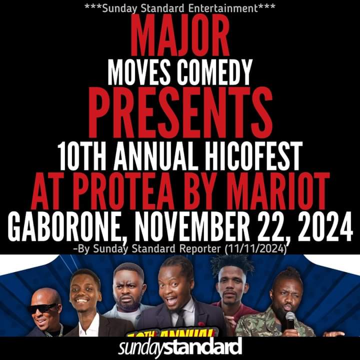 The 10th Annual #HICOFEST is back. Bigger and funnier with a fresh new lineup. 🇸🇿🇧🇼🇳🇦🇱🇸🇰🇪🇺🇬🇿🇦🇿🇲🇿🇼
📅 Fri 22 Nov 2024
⏲️ 2000hrs
📌 Protea By Marriott Gaborone Masa Square
🎟️ DOUBLE:P300 - SINGLE:P200 (<a href="/DOOR/">close the</a>:P250)