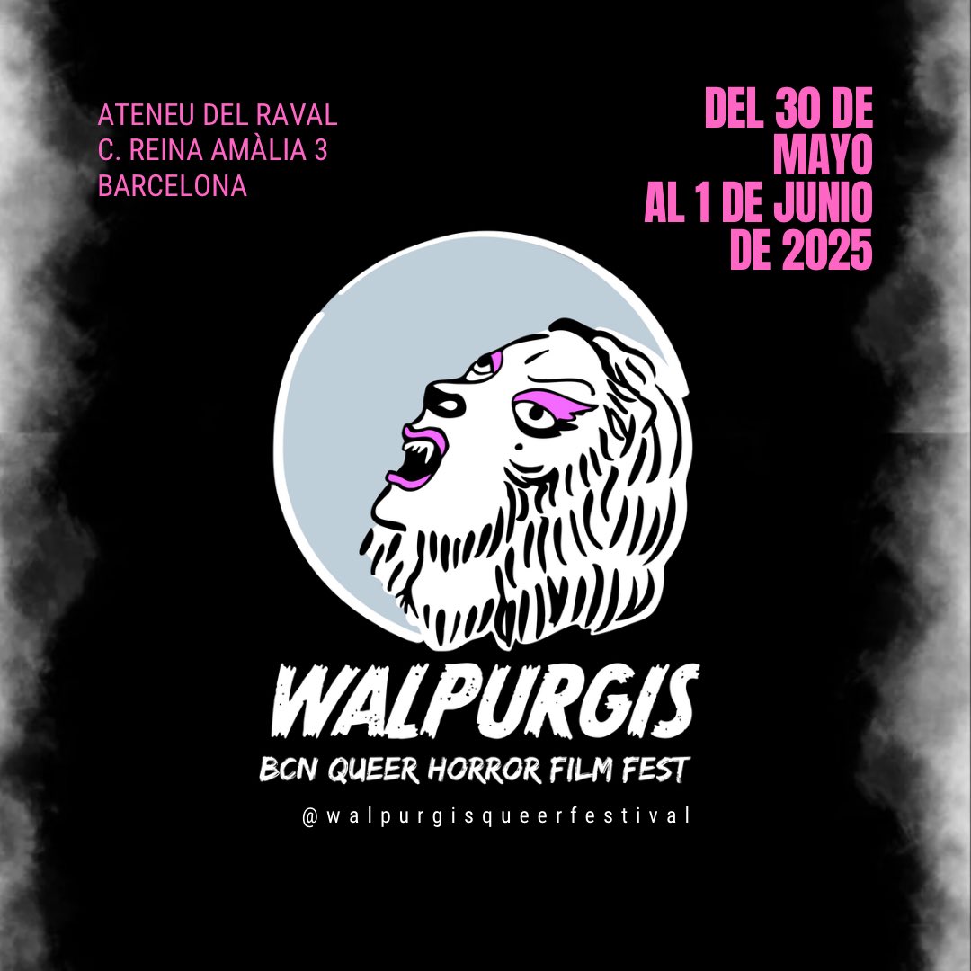🚨SAVE THE DATE🚨

WALPURGIS BCN QUEER HORROR FILM FEST
🗓️Del 30 de Mayo al 1 de Junio de 2025
📍Ateneu del Raval C. Reina Amalia,3 
Ⓜ️ L2 Sant Antoni