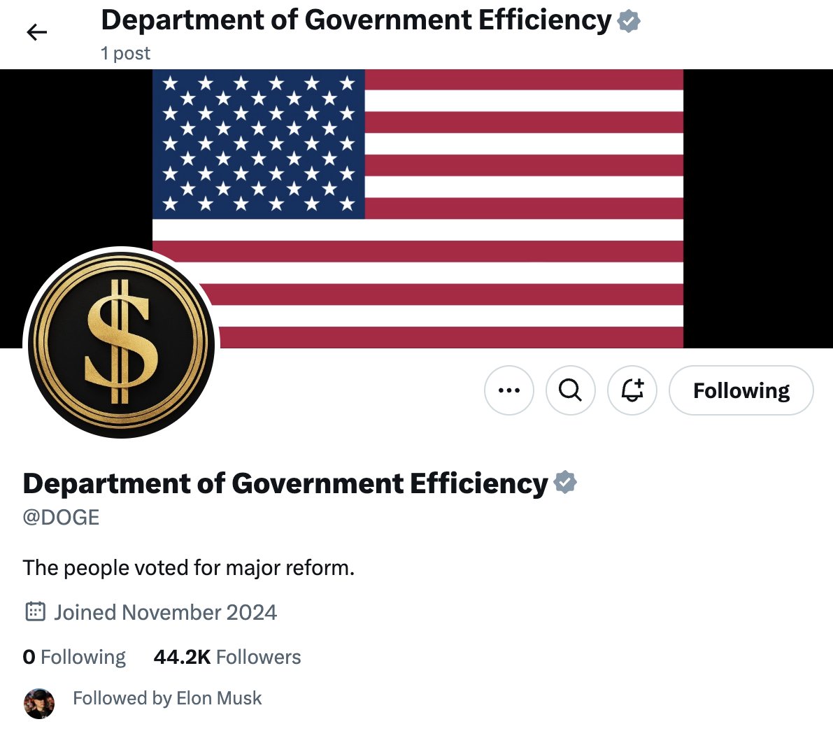 JUST IN: 🇺🇸 Elon Musk launches Department of Government Efficiency (DOGE)  X (Twitter) account.