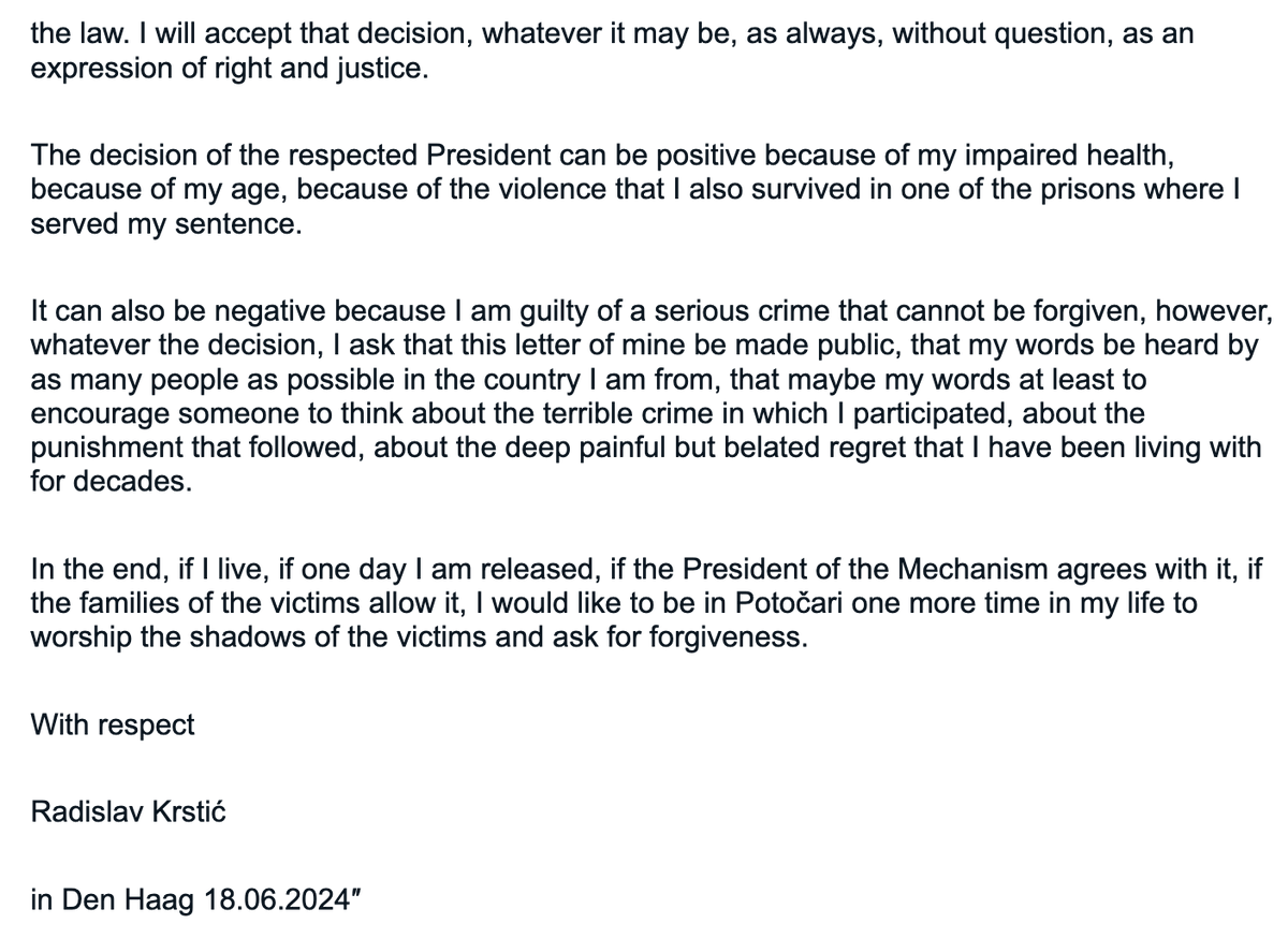 Bosnian Serb commander Radislav Krstić, the first person to be convicted of genocide at the ICTY, has written a letter expressing guilt for Srebrenica. He asked that the letter be made public: "I would like my words to be read and understood by young people who live today in the