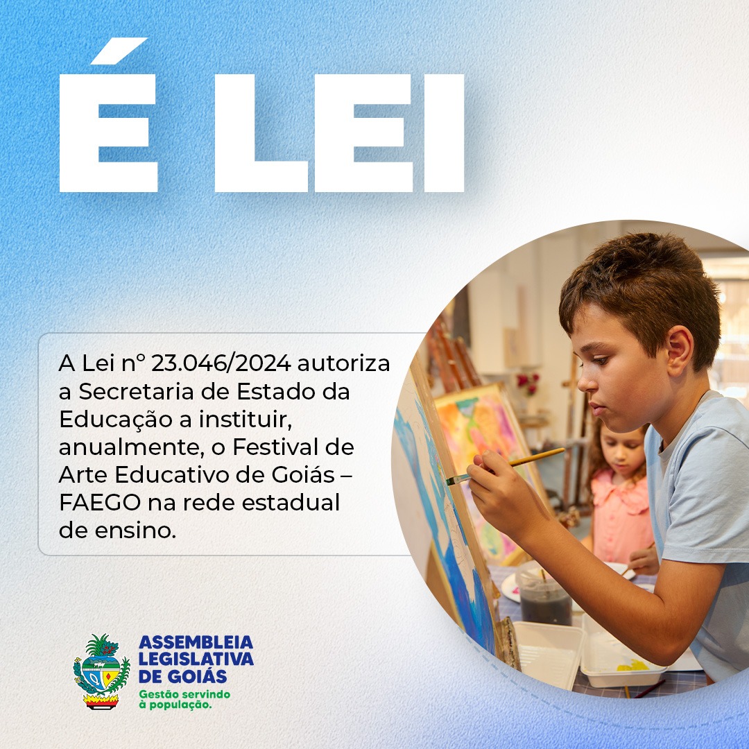 Alego (@assembleiago) on Twitter photo É LEI • ✅ A Lei nº 23.046/2024, de autoria da Governadoria, autoriza a Secretaria de Estado da Educação a instituir, anualmente, o Festival de Arte Educativo de Goiás – FAEGO na rede estadual de ensino. É LEI • ✅ A Lei nº 23.046/2024, de autoria da Governadoria, autoriza a Secretaria de Estado da Educação a instituir, anualmente, o Festival de Arte Educativo de Goiás – FAEGO na rede estadual de ensino.