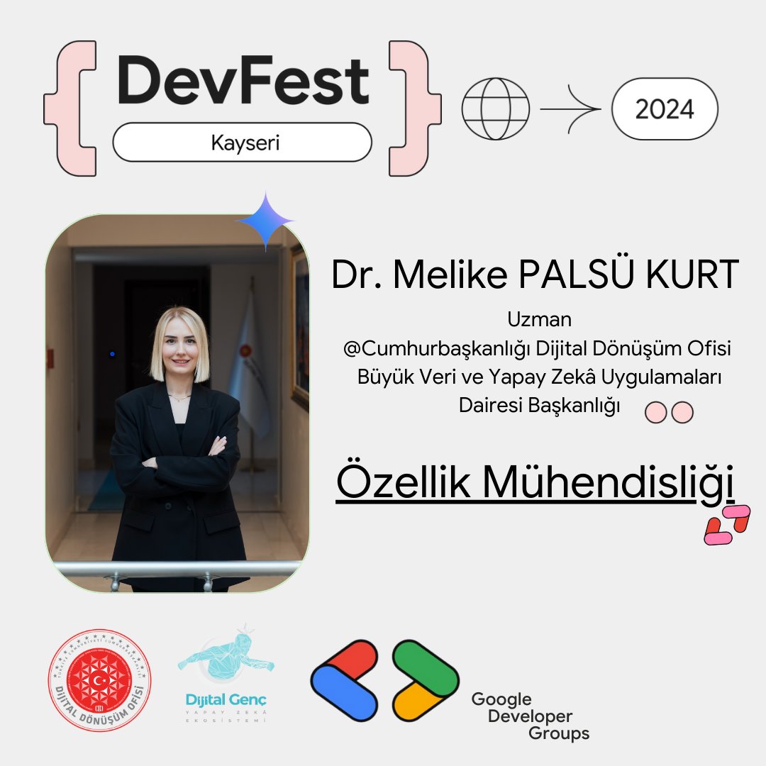 DevFest'24 Kayseri'nin son konuşmacısı Dr.Melike Palsü Kurt!

Cumhurbaşkanlığı Dijital Dönüşüm Ofisi Büyük Veri ve Yapay Zeka Uygulamaları Daire Başkanlığı'nda uzman olarak çalışan Melike Palsü Kurt
"Özellik Mühendisliği" başlıklı konuşması ile bizlerle.

linktr.ee/devfestkayseri
