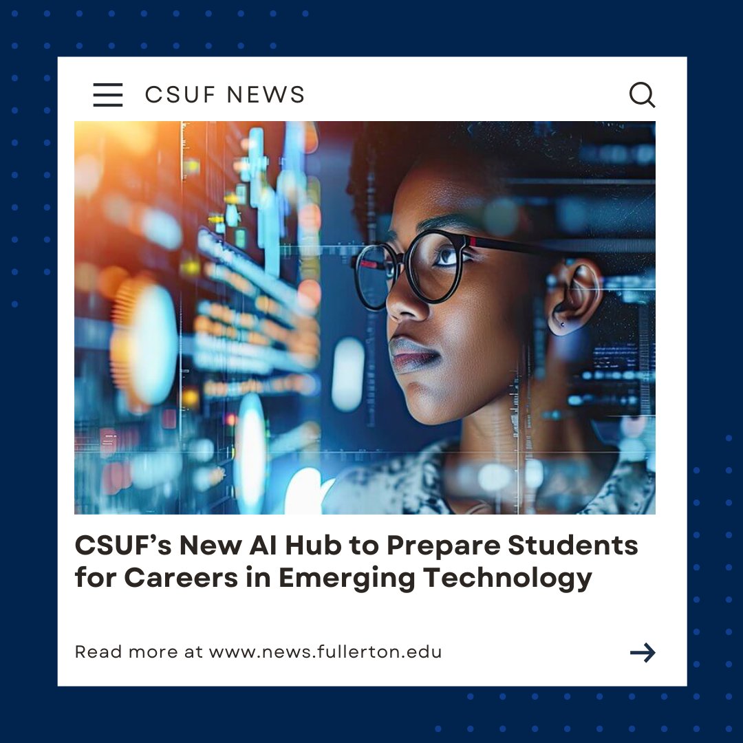 Cal State Fullerton received a $400,000 NSF grant to establish an AI Hub, create AI-focused curriculum, and foster industry partnerships, aiming to prepare students for AI careers in the field. Read more: bit.ly/3CAKkPz
