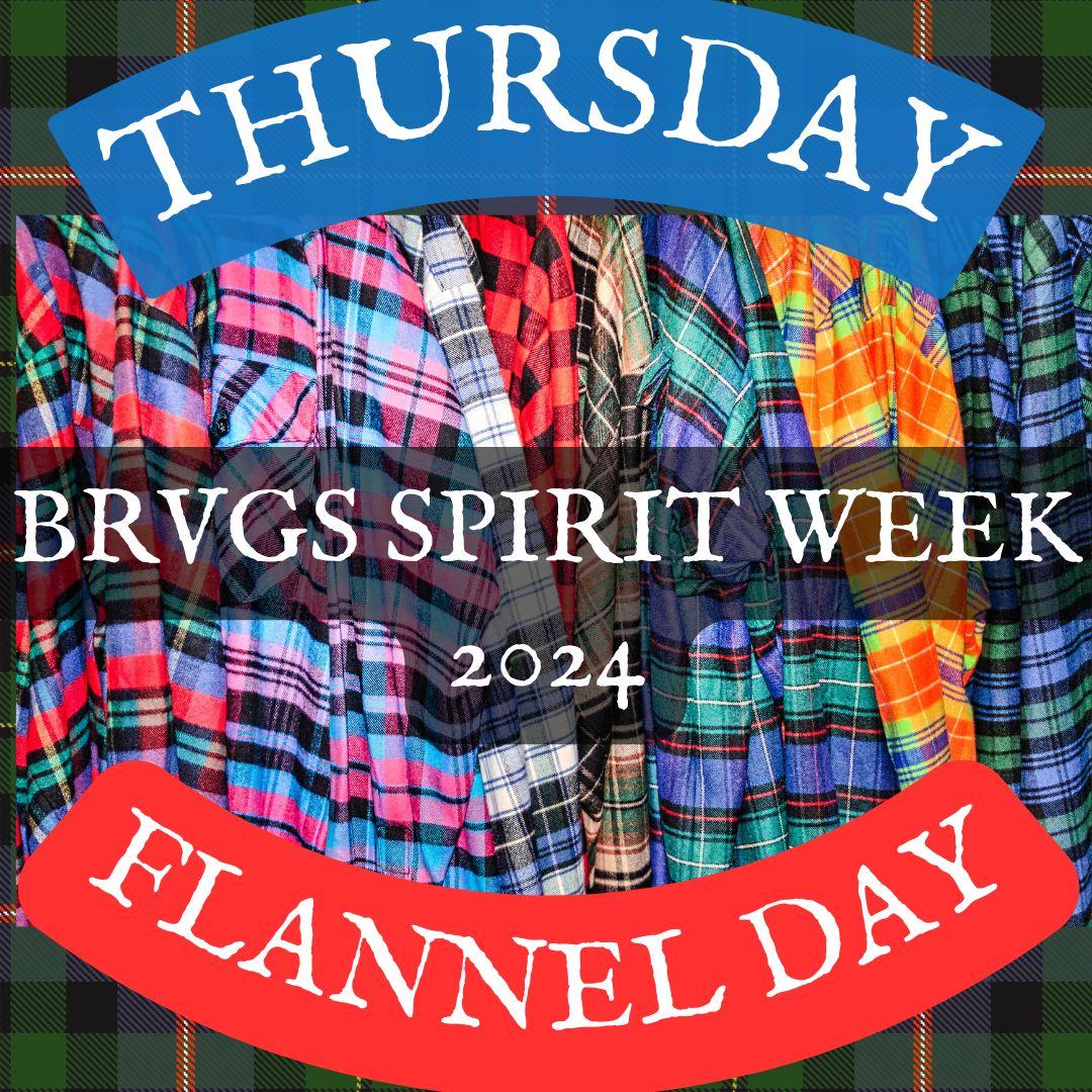BRVGS's tweet photo. Pull that FLANNEL out for tomorrow!  We can't wait to see all the flannel you've got for BRVGS Spirit Week 2024! https://t.co/P3V23eZdCt