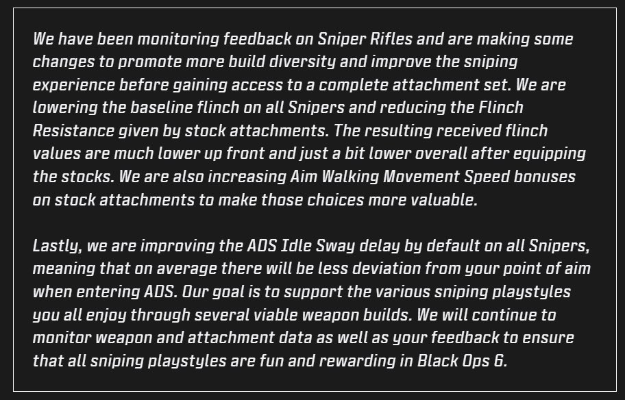 🚨 BO6 SNIPER UPDATES 🚨

- Centering improved 
- 50% Less Idle sway 
- Flinch improved 
- LW3A1 Frostline ADS / handling buff 

A good start tbh. Looking forward to seeing how it feels