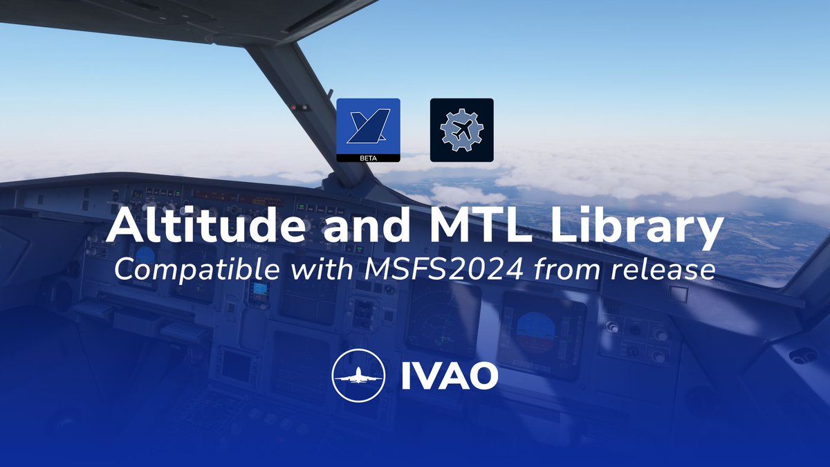 🚀 Exciting news! IVAO’s Altitude &amp; MTL Library are fully compatible with MSFS2024 right from day one! ✅ Extensive testing completed, so you can continue to enjoy seamless and realistic skies with IVAO. #IVAO #MSFS2024