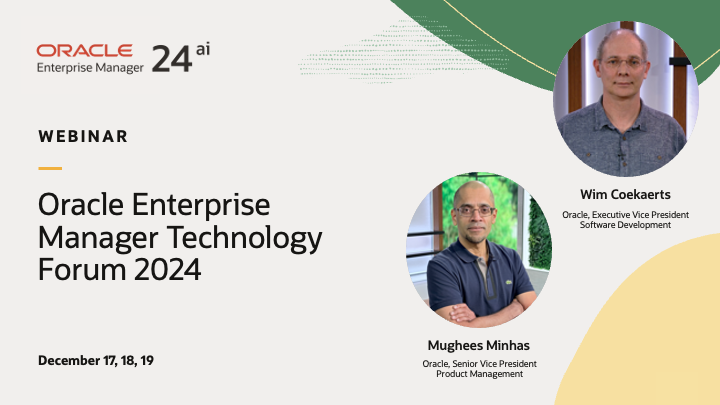 Oracle_Mgmt's tweet photo. Attend the online Enterprise Manager Technology Forum 2024 from December 17-19, 2024 for a deep-dive into the new Oracle Enterprise Manager 24ai. @OracleDatabase and @OracleExadata. Register and attend. https://t.co/KSCD0N5a74 https://t.co/20rIX74EWY