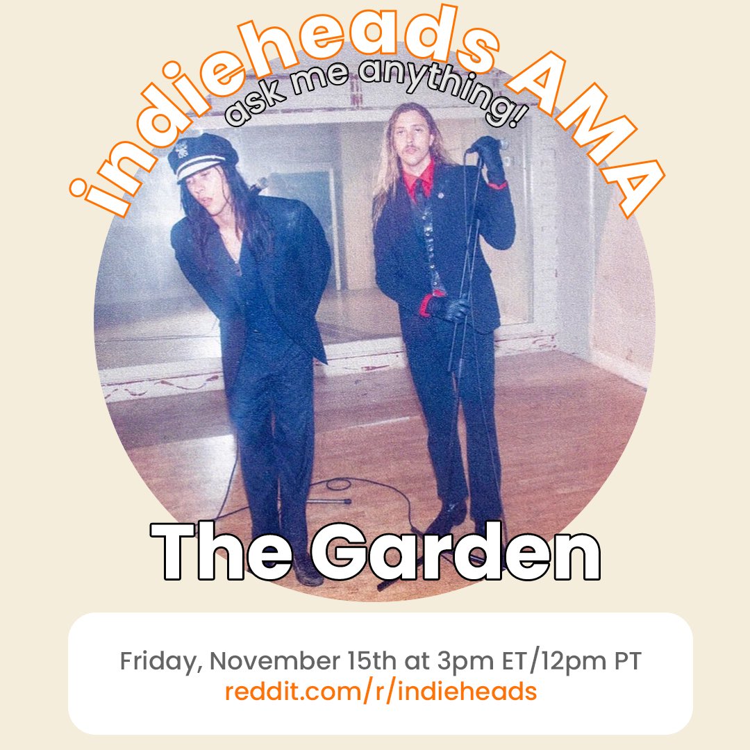 /r/indieheads (@indie_heads) on Twitter photo ‼️ JUST ANNOUNCED
🩰 AMA w/ The Garden (<a href="/thegardenvv/">The Garden</a>)
🗓️ Friday, November 15th @ 3pm ET/12pm PT
🔎 More info: redd.it/1gqm0rm ‼️ JUST ANNOUNCED
🩰 AMA w/ The Garden (<a href="/thegardenvv/">The Garden</a>)
🗓️ Friday, November 15th @ 3pm ET/12pm PT
🔎 More info: redd.it/1gqm0rm