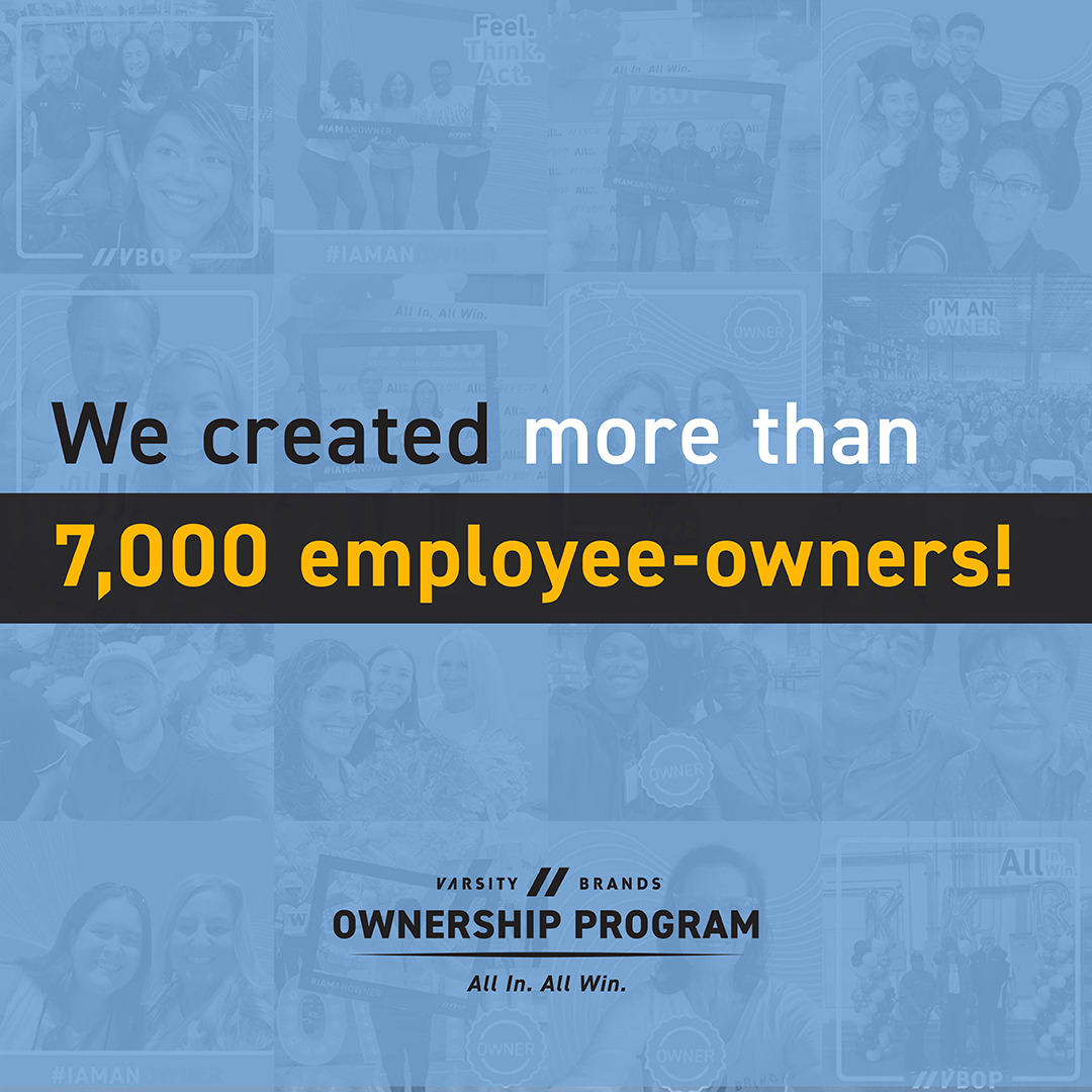 Through the Varsity Brands Ownership Program, more than 7,000 team members have a stake in the future of our company and share in the rewards of our success.

Read our latest blog post, "All In, All Win: Celebrating Shared Ownership" to learn more: bit.ly/3CnZFmx