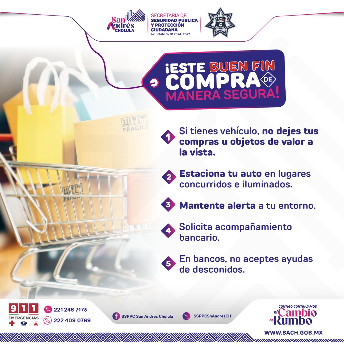 ComentanosPue's tweet image. 🔻Recomendaciones de la #SSPPC de San Andrés #cholula para este Buen Fin ✨️
