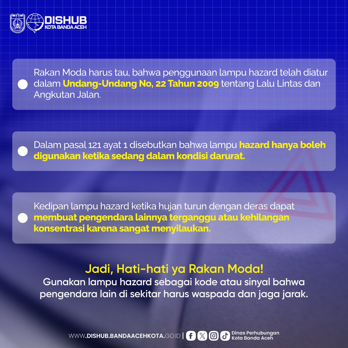 dishub_bna's tweet photo. Halo #RakanModa! Pakai lampu hazard saat musim hujan perlu nggak yaa ? 🤔 https://t.co/zNAQl73dWs