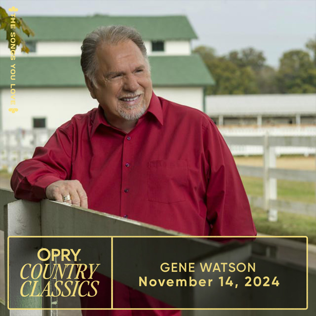Gene Watson (@genewatsonmusic) on Twitter photo Don't miss Gene Watson on the #oprycountryclassics at the <a href="/opry/">Grand Ole Opry</a> tomorrow night! Go to Opry.com for more info on how to go in person or tune-in from home: wsmradio.com/listen-live/ Don't miss Gene Watson on the #oprycountryclassics at the <a href="/opry/">Grand Ole Opry</a> tomorrow night! Go to Opry.com for more info on how to go in person or tune-in from home: wsmradio.com/listen-live/