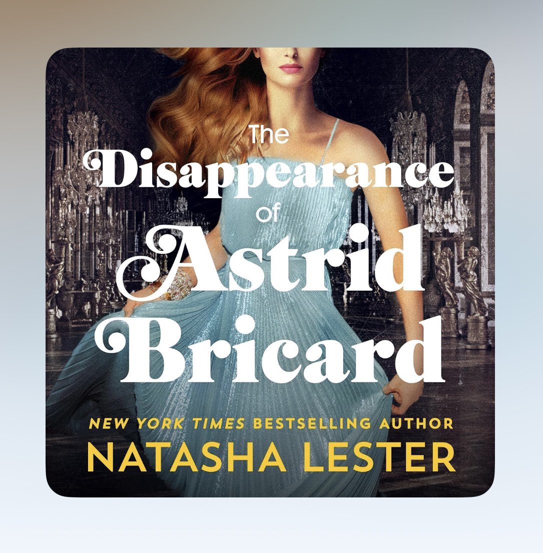 The Disappearance of Astrid Bricard by Natasha Lester
Three generations of women, strangers to each other, connected by a passion for fashion design and great talent, work to forgive and understand each other.

A compelling story thru the history of fashion

#bookreview