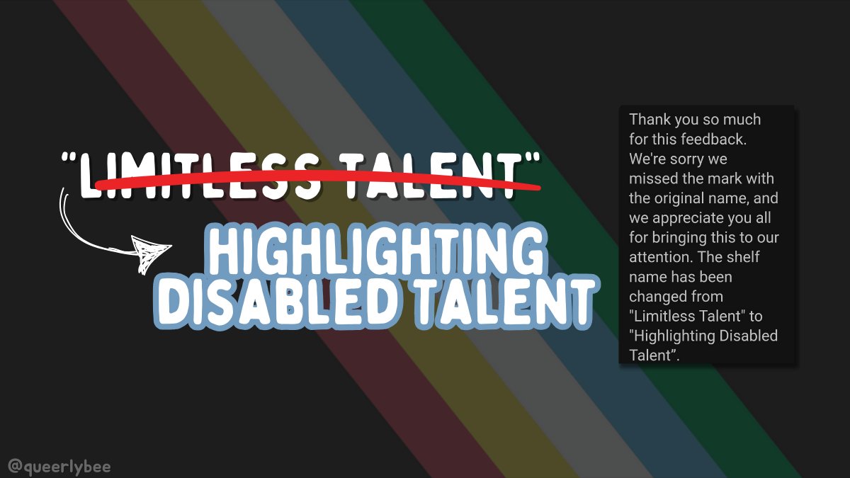 grateful to share that the shelf was changed from "limitless talent" to highlighting disabled creators! 🤍♿️

this was made possible by your support on the uservoice &amp; the folks over at twitch for listening &amp; acting. 

thank you so much 🥹🧵 (1/4)