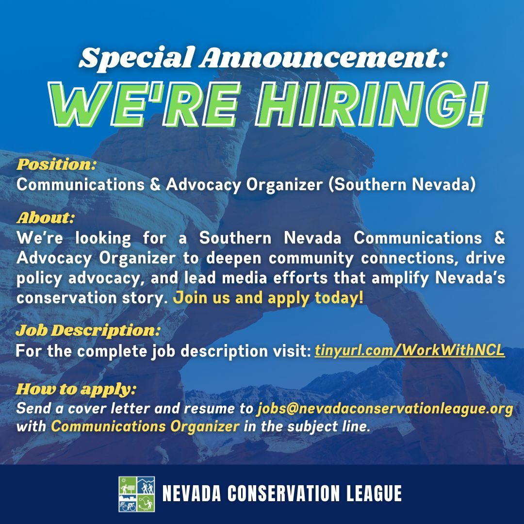 🌎 JOIN TEAM NCL: We’re hiring Communications Organizers based in Northern &amp; Southern Nevada! Help us amplify Nevada’s conservation voice through advocacy, media strategy, and community building. 

Ready to make an impact? Learn more at tinyurl.com/WorkWithNCL 💼
