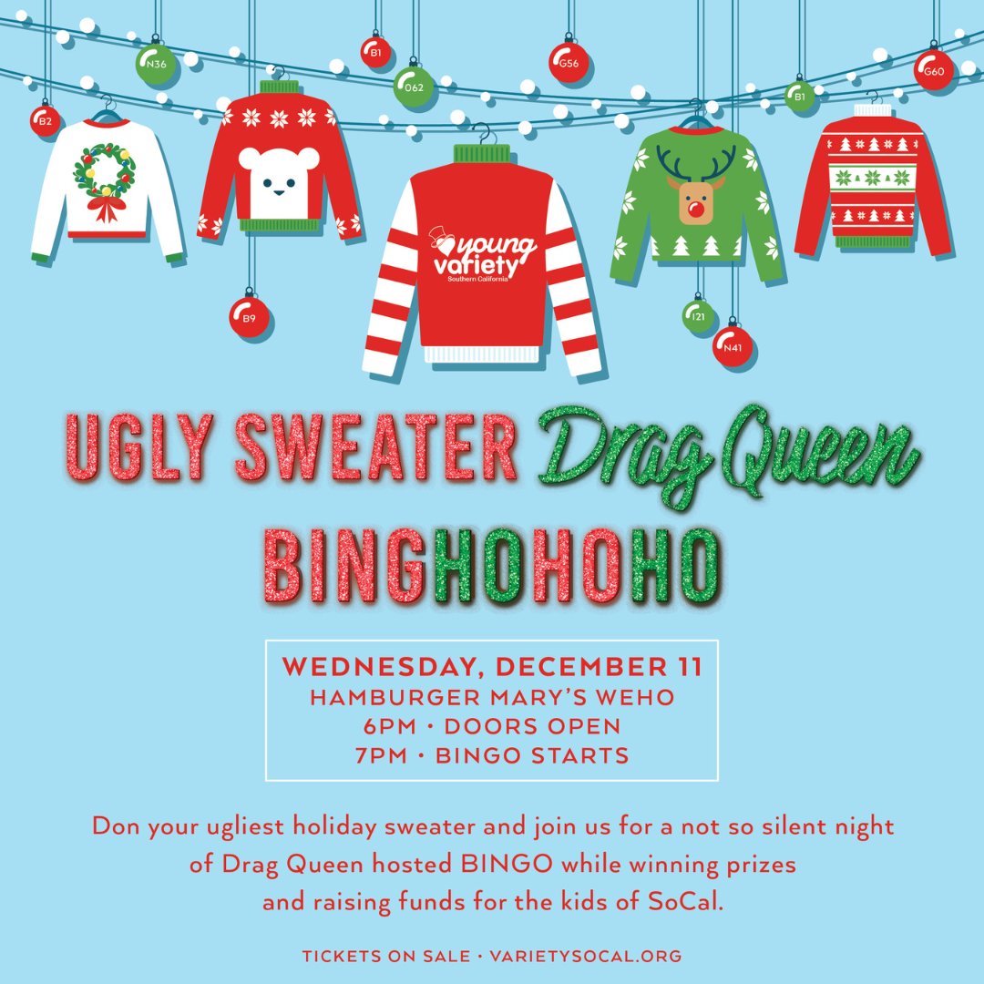 Tickets for Young Variety's Ugly Sweater Drag Queen BingHohoHo are on sale NOW! Visit varietysocal.org/project/young-… to purchase individual tickets and sponsorships. See you December 11th! ☃️

#varietysocal #youngvariety #forthekids #fundraiser #donate
