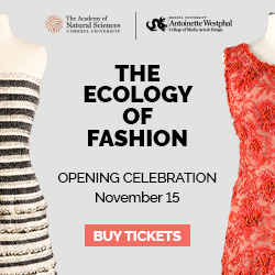 👗The Ecology of Fashion opens this Friday, Nov. 15, from 6:30–9 p.m. at @acadnatsci! Discover how fashion and nature intertwine, and explore how shifts in textile production and labor rights are paving the way for more ethical, eco-friendly practices. 🌍 bit.ly/3UPhstr