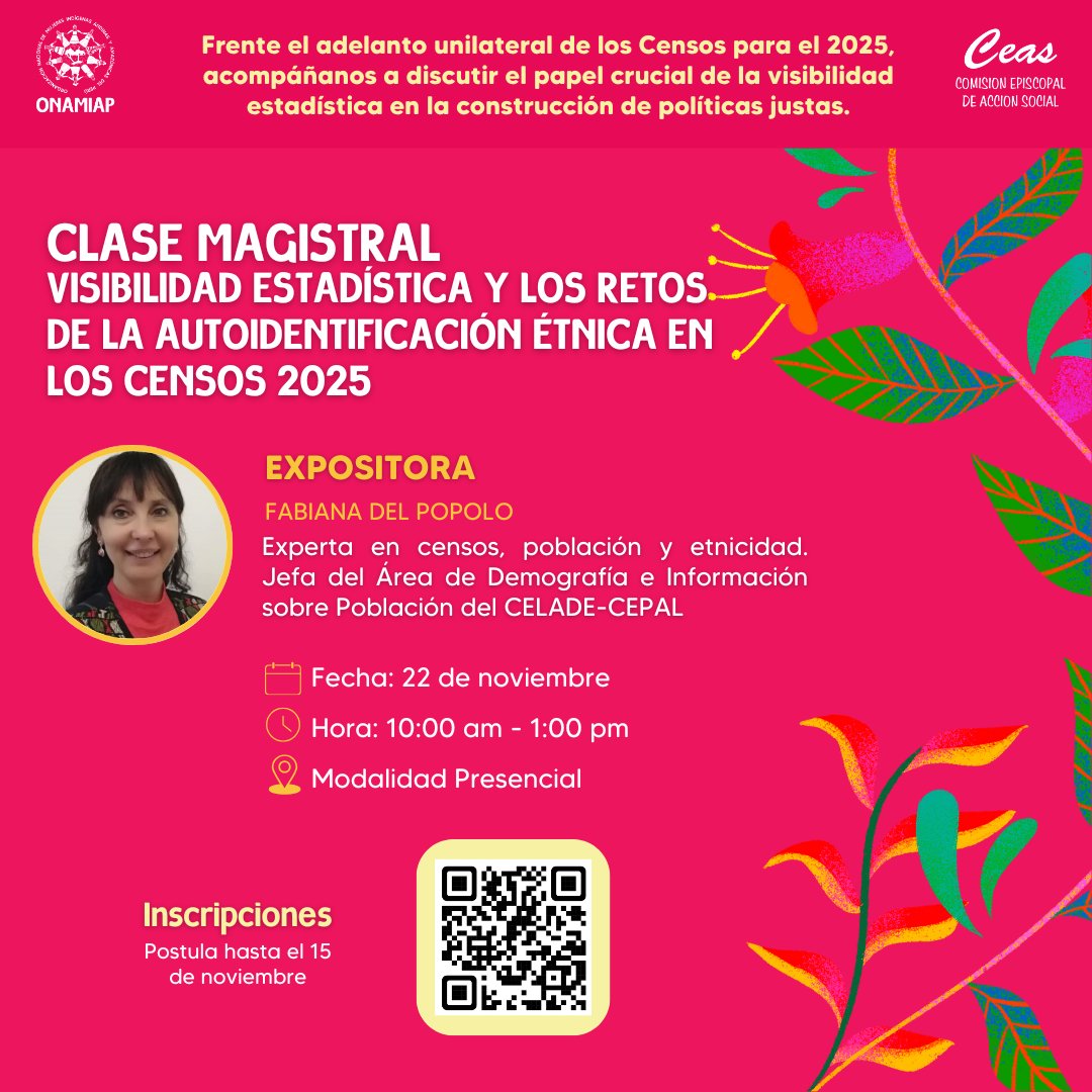 ¡Únete a la clase magistral sobre visibilidad estadística y autoidentificación étnica en los Censos 2025! Reflexionemos sobre su impacto en políticas justas

👩‍🏫Fabiana Del Popolo(CELADE-CEPAL)
🗓️22/11⏰10:00am-1:00pm📍Presencial
Postula hasta el 15/11. Más info escaneando el QR.