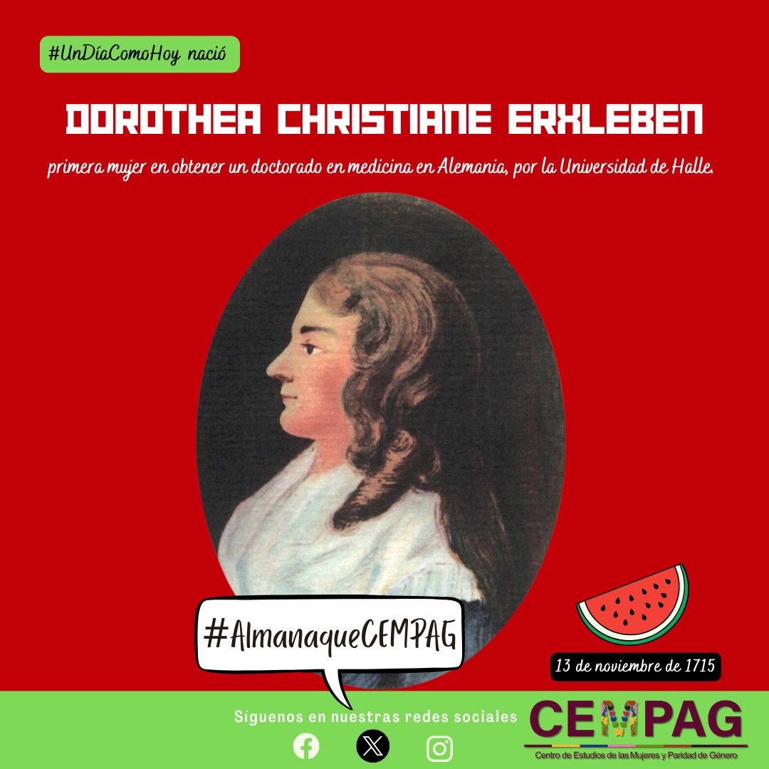 #UnDíaComoHoy nació Dorothea Christiane Erxleben, primera mujer en obtener un doctorado en medicina en Alemania, por la Universidad de Halle. #AlmanaqueCEMPAG en t.ly/TS4Fs