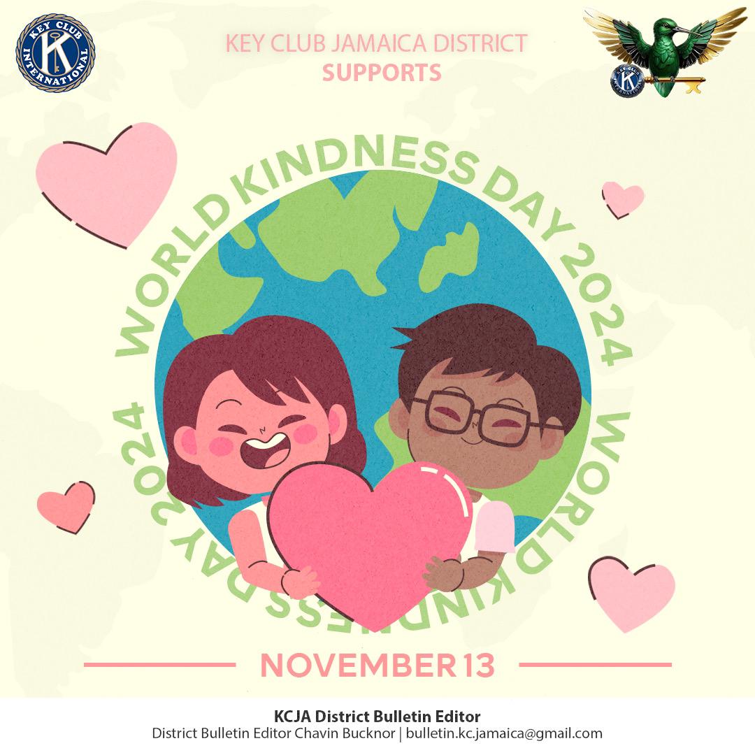 Happy World Kindness Day, Key Clubbers!🌎💕Today is all about spreading kindness, lifting each other up, and making a positive impact in our communities.

#keyclub #worldkindnessday #keyclubjamaica #kcja